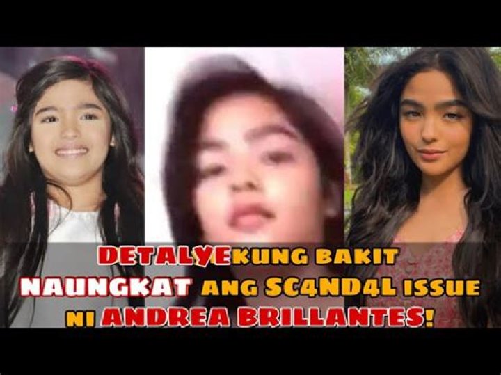 Andrea Brillantes Scandal: Uncovering the Truth Behind the Controversy and Its Impact on Her Career