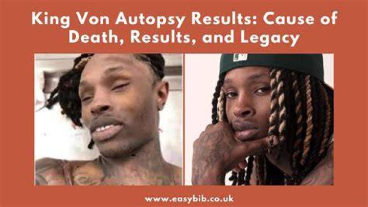 King Von Autopsy Results: A Comprehensive Insight into the Late Rapper's Tragic Death